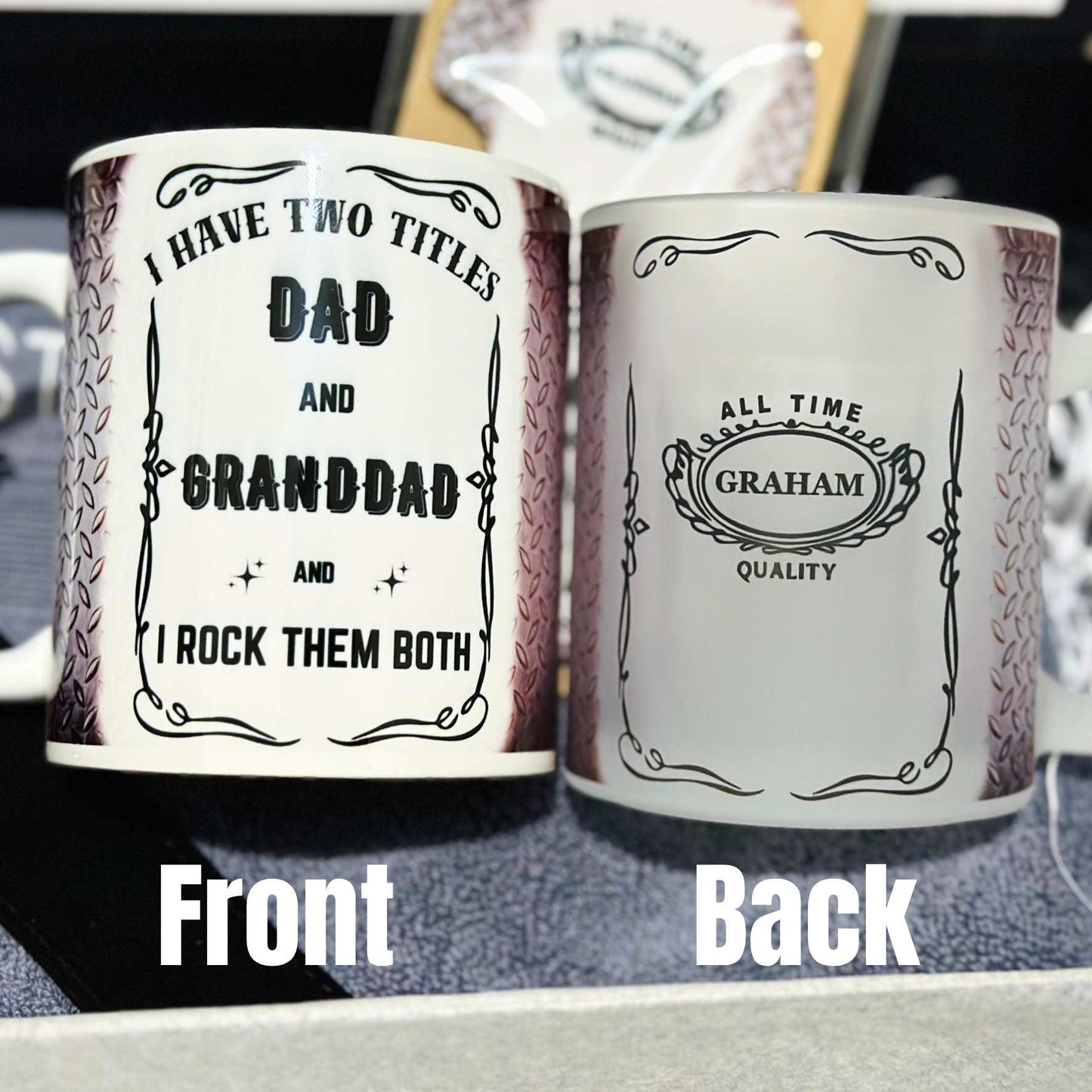 Custom mug with "I have 2 titles Dad and Granddad" another mug with Custom name