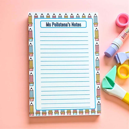 Tearaway custom note pad with pencil border, great end of the year teacher gift.